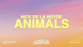 Nick de la Hoyde - Animals (Lyrics)