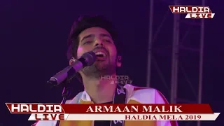 Phir Mohabbat Karne Chala II Armaan Malik II haldia mela 2019