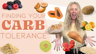 Finding Carb Tolerance, How to Reintroduce Carbohydrates into Your Diet Properly