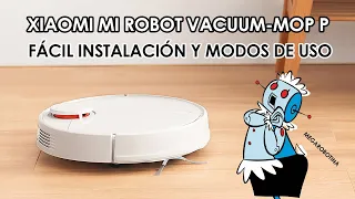 Xiaomi Robot Vacuum Mop P | Fácil instalación y modos de uso 🤖🔥