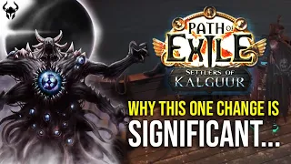 This Change Could be much BIGGER Than we Think in Path of Exile: Settlers of Kalguur