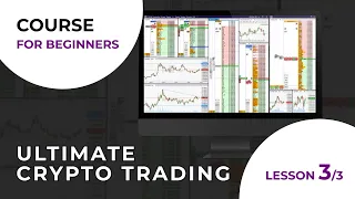 Ultimate Crypto Trading Course for Beginners (lesson 3/3)