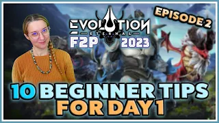 Beginner Tips for the First Day 📌 F2P 2023 - Ep.2 ★ Eternal Evolution ★