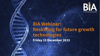 BIA Webinar: Reskilling for future growth technologies