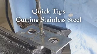 Drilling and cutting stainless steel.