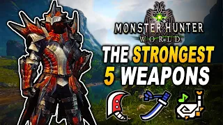 UPDATED The 5 Best Weapons To Use in Monster Hunter World