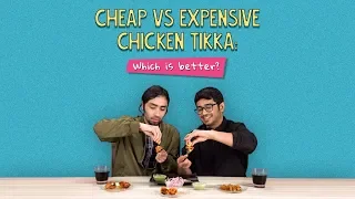 Cheap Vs Expensive Chicken Tikka: Which Is Better? | Ft. Akshay & Satyam | Ok Tested