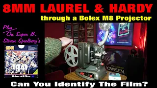 8MM LAUREL & HARDY through a BOLEX M8 PROJECTOR: Can You Identify The Film?