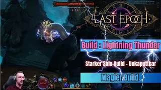 Last Epoch || Lightning Thunder Build || Unkaputtbar - Starker Solo Build mit viel Schutz !