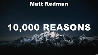 Matt Redman - 10,000 Reasons (Lyrics) Hillsong Worship