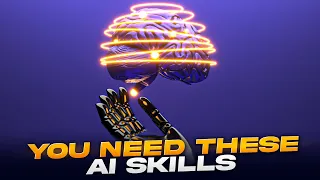 7 AI SKILLS YOU NEED TO STAY AHEAD OF 97% PEOPLE