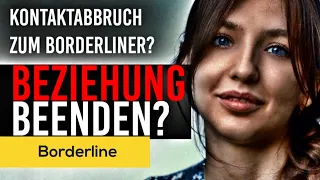 Borderline: Kontaktabbruch - ja oder nein!?