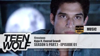 Kygo - Firestone ft. Conrad Sewell | Teen Wolf 5x01 Music [HD]