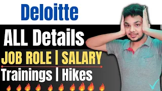 Should you Join Deloitte | Deloitte Salary | All About Deloitte USI | Trainings | Work | Benefits