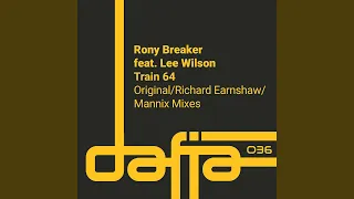 Train 64 (feat. Lee Wilson) (Richard Earnshaw Sugarsoul Extended Mix)