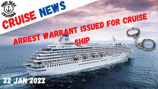 Federal Arrest Warrant Issued For Cruise Ship