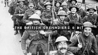 The British Grenadiers 8 bit