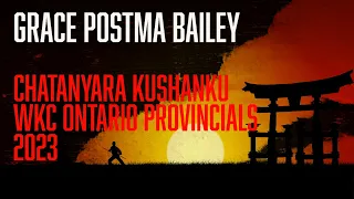 How Grace Postma Bailey Nailed the Chatanyara Kushanku Kata - WKC Ontario Provincials 2023