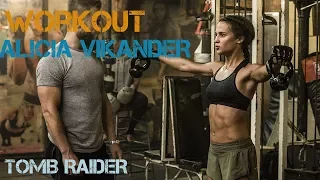 Entrenamiento de Alicia Vikander para Tomb Raider