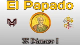 Dámaso I | 37° Papa | Historia y Misterio