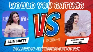 Part-1 Would You Rather Quiz Bollywood Actresses Showdown