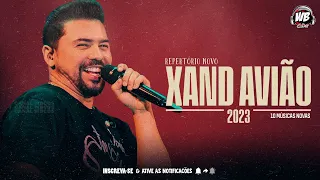 XAND AVIÃO - JANEIRO 2023 - REPERTÓRIO ATUALIZADO (10 MÚSICAS NOVAS)