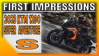 2023 KTM 1290 SUPER ADVENTURE S Motorcycle - FIRST IMPRESSIONS inc full walk around..