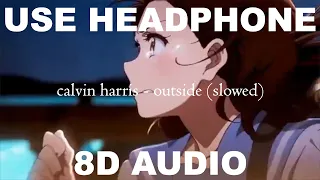 calvin harris - outside (slowed) (8D AUDIO by MusicForYou) №95