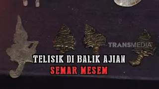 Telisik di Balik Ajian Semar Mesem | SECRET STORY (21/12/22)