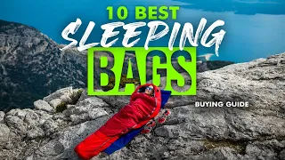 BEST SLEEPING BAGS: 10 Sleeping Bags (2023 Buying Guide)