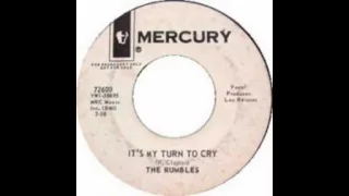 The Rumbles - It's My Turn To Cry