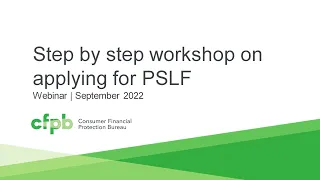 Webinar: Step by step workshop on applying for Public Service Loan Forgiveness (PSLF)