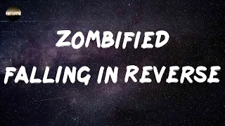 Falling In Reverse - ZOMBIFIED (Lyrics) | Zombified