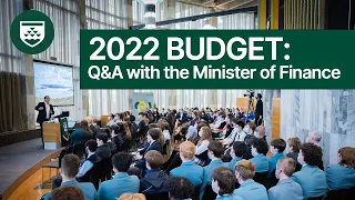 Budget 2022: Q&A Session with Hon. Grant Robertson