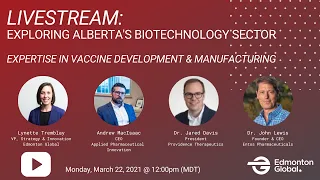 Exploring Alberta's Biotechnology Sector   Expertise in vaccine development & manufacturing 2