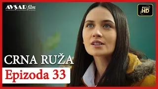 Crna Ruza - Epizoda 33