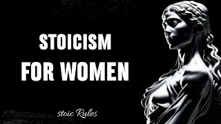 7 Reasons Why Stoicism Is Made for Women Too (PROOF)