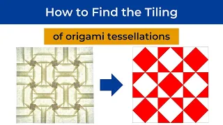 How to Find the Tiling of an Origami Tessellation