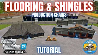 FLOORING & SHINGLES PRODUCTIONS GUIDE - Farming Simulator 22