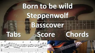 Steppenwolf Born to be wild. Bass Cover Tabs Score Chords Transcription