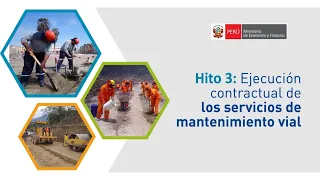 Conferencia: “Hito 3: Ejecución contractual de los servicios de mantenimiento vial"