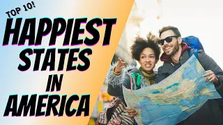 Happiest States in America 2021 | TOP 10