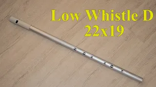 Low Whistle D 22x19 / Ой розвився дуб зелененький