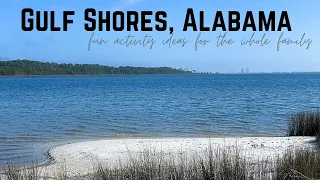 WHAT IS THERE TO DO IN GULF SHORES ALABAMA