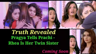 Truth Revealed: Pragya Tells Prachi - Rhea Is Her Twin Sister | ZeeWorld Twist Of Fate In English