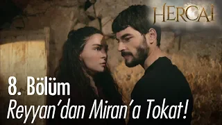 Reyyan'dan Miran'a tokat! - Hercai 8. Bölüm