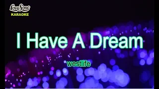 KARAOKE - I HAVE A DREAM - WESTLIFE