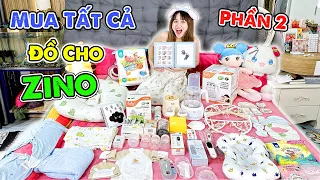 Mua Tất Cả Đồ Cho Em Bé Zino | Phần 2 - Vê Vê Channel