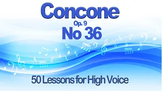 Concone Lesson 36 for High Voice Key Bbm.  Suitable for Soprano or Tenor Voice Range