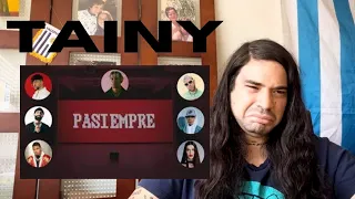 PASIEMPRE - TAINY, ARCANGEL, MYKE TOWERS, JHAYCO, OMAR COURTZ, ARCA, BAD BUNNY (Reaccion de Artista)